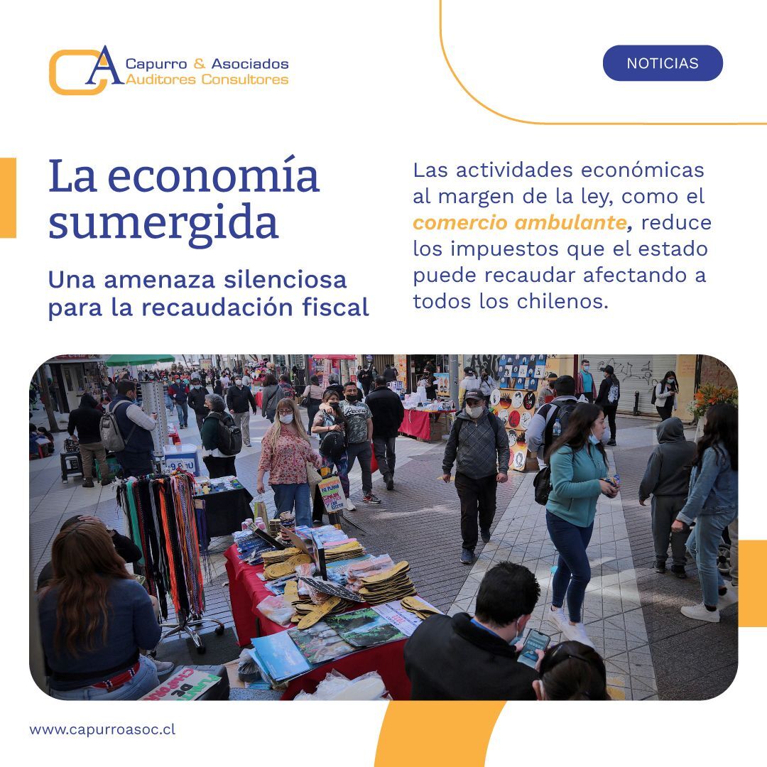 Economía sumergida en Chile: impacto tributario
